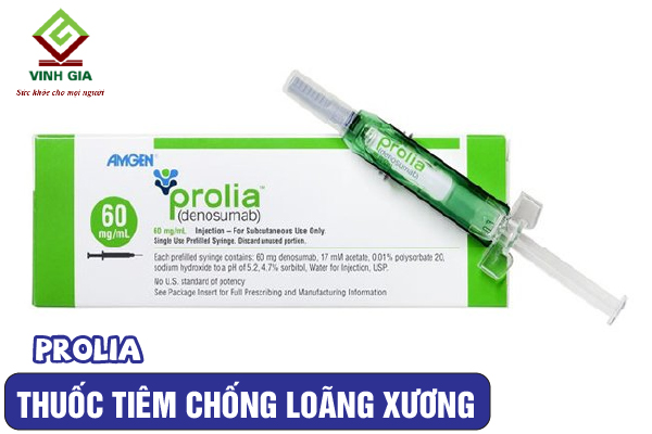 Thuốc tiêm chống loãng xương Prolia Thuốc tiêm chống loãng xương Prolia