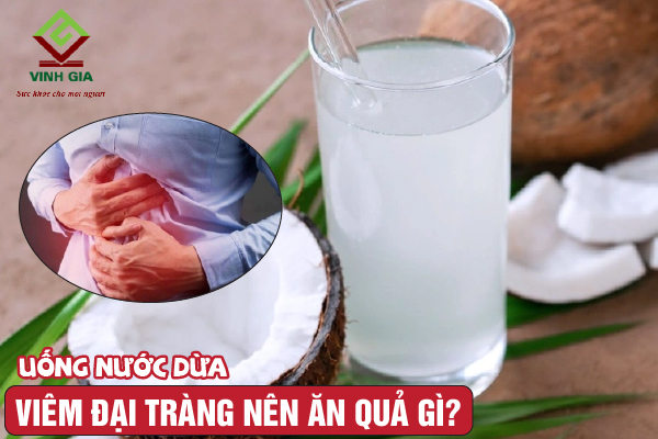 Bị viêm đại tràng có thể uống nước dừa
