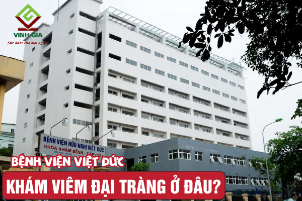 Khám viêm đại tràng ở bệnh viện Việt Đức