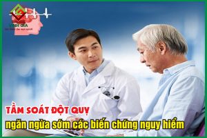 Tầm soát đột quỵ: chủ động ngăn ngừa các biến chứng nguy hiểm