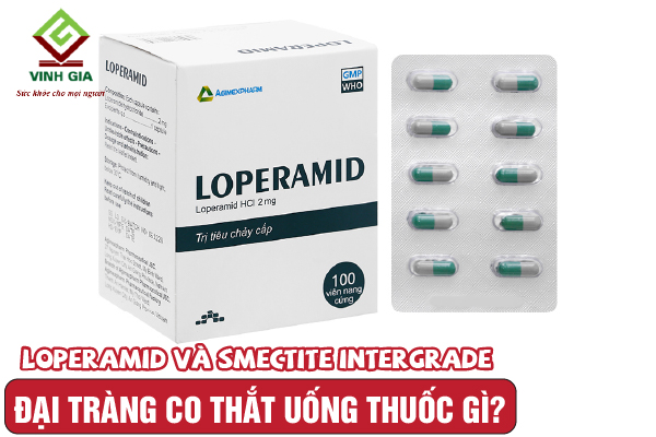 Thuốc điều trị co thắt đại tràng Loperamid và Smectite intergrade