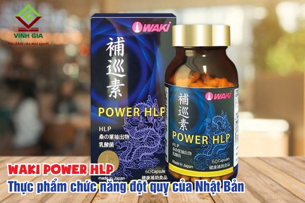 Waki Power HLP thực phẩm chức năng chống đột quỵ của Nhật được ưa chuộng nhất hiện nay