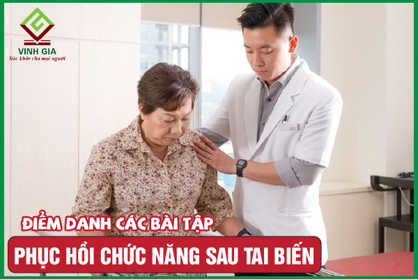 Các bài tập phục hồi chức năng sau tai biến hiệu quả nhất