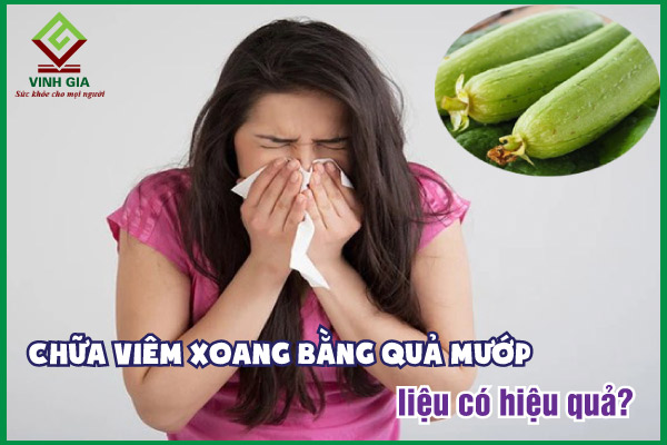 Cách trị viêm xoang bằng quả mướp có hiệu quả không? 