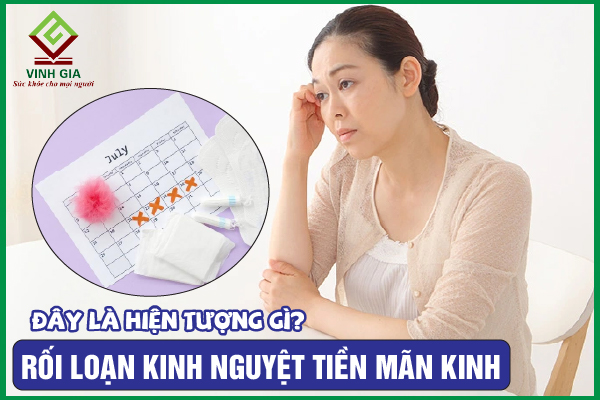 Rối loạn kinh nguyệt tiền mãn kinh: Hiểu để khắc phục