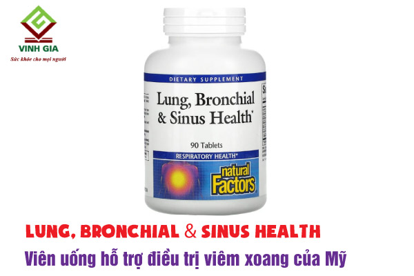 Lung, Bronchial & Sinus Health viên uống hỗ trợ chữa viêm xoang cực hiệu quả