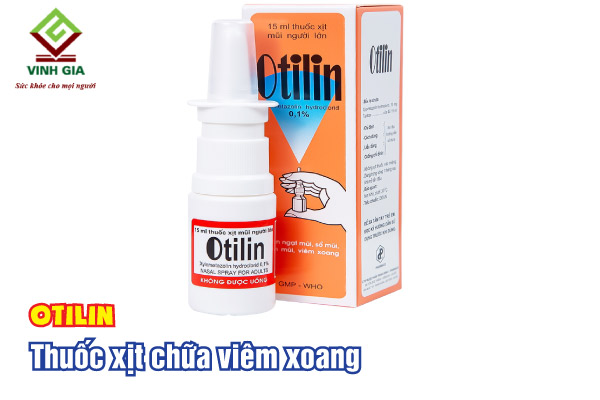 Otilin thuốc xịt mũi cho người viêm xoang được dùng phổ biến hiện nay