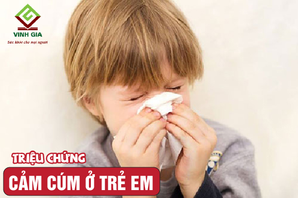 Trẻ bị cảm cúm có những biểu hiện nào thường thấy?