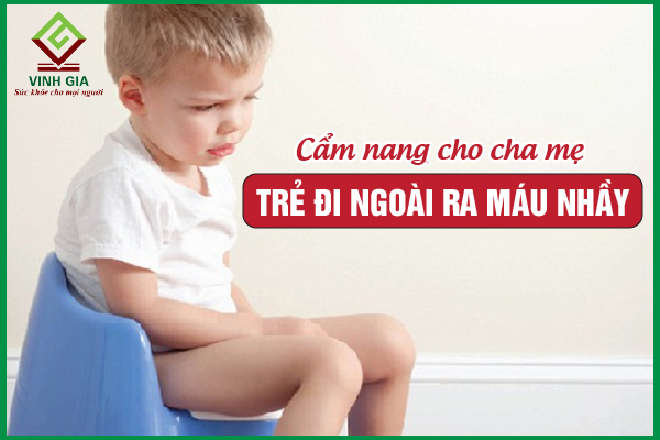 Trẻ đi ngoài ra máu nhầy: Nguyên nhân và cách khắc phục