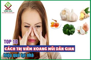 10 cách trị viêm xoang mũi dân gian có thể áp dụng tại nhà