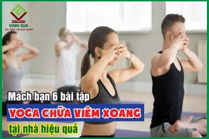 6 bài tập yoga chữa viêm xoang vô cùng hiệu quả tại nhà