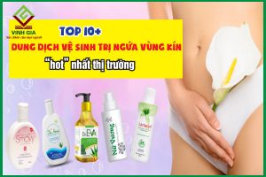 10+ dung dịch vệ sinh trị ngứa vùng kín hiệu quả nhất hiện nay