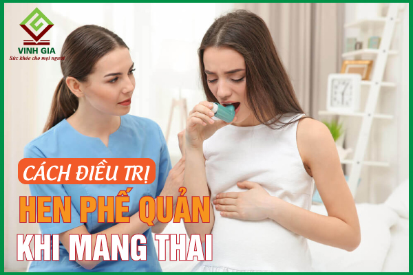 Tìm hiểu hen phế quản ở bà bầu để điều trị an toàn