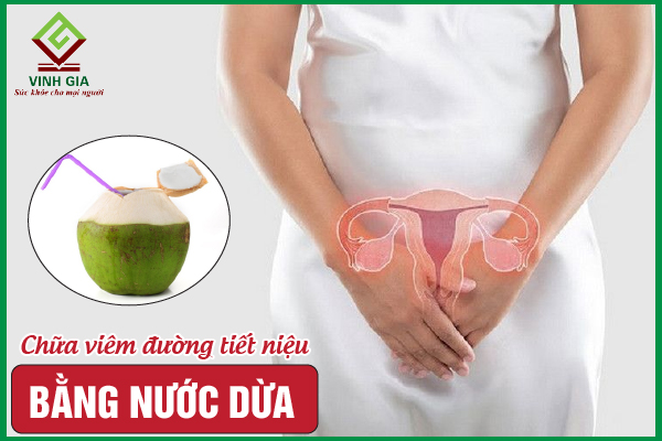 Bất ngờ với 4 cách chữa viêm đường tiết niệu bằng nước dừa