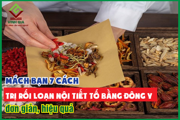 Mách chị em 7 cách cải thiện rối loạn nội tiết tố bằng đông y
