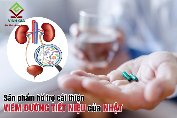 Tác dụng của viên uống viêm đường tiết niệu của Nhật Bản Tác dụng của viên uống viêm đường tiết niệu của Nhật Bản