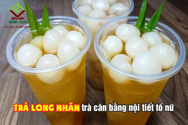 Trà Long Nhãn giúp cải thiện triệu chứng suy giảm nội tiết cho phụ nữ Trà Long Nhãn giúp cải thiện triệu chứng suy giảm nội tiết cho phụ nữ