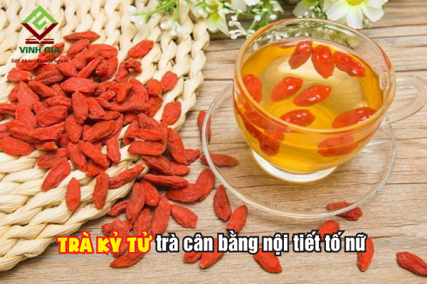 Uống trà Kỷ Tử giúp điều hòa nội tiết cho phụ nữ Uống trà Kỷ Tử giúp điều hòa nội tiết cho phụ nữ