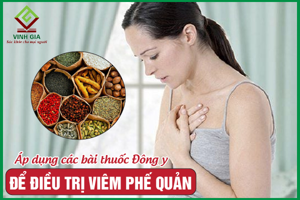 Thuốc Đông y chữa viêm phế quản như thế nào hiệu quả?