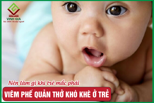 Biến chứng có thể gặp khi bé bị viêm phế quản thở khò khè