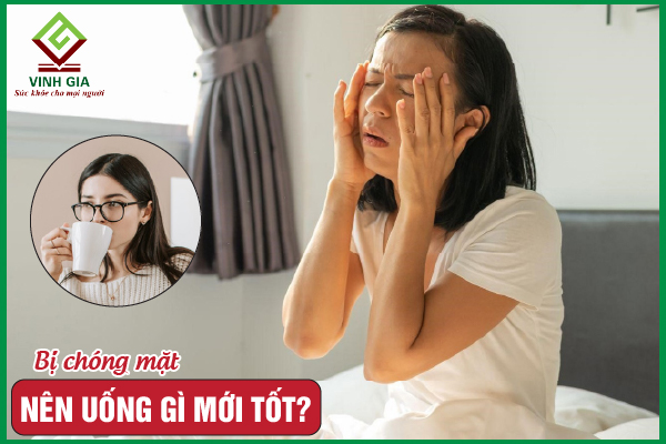 Chóng mặt nên uống gì? Top 6 thức uống giúp làm dịu triệu chứng