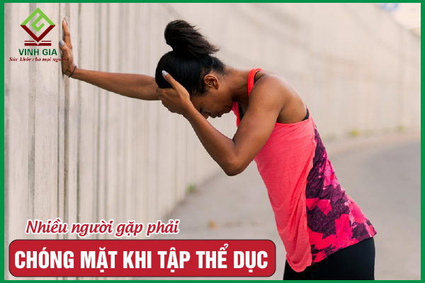 Bị chóng mặt sau khi tập thể dục là do đâu? Cách khắc phục