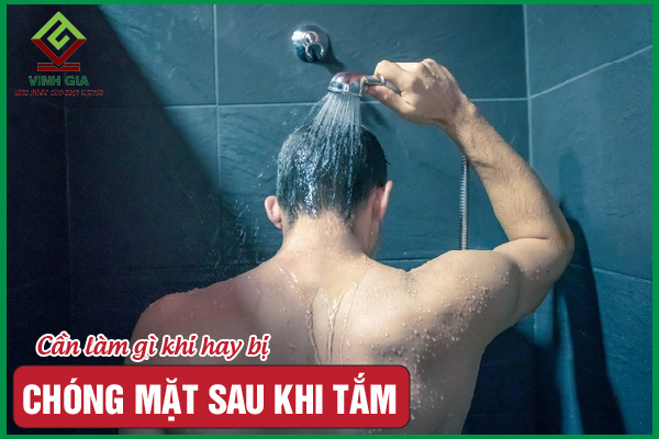 Chóng mặt sau khi tắm: Nguyên nhân và cách khắc phục