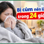 Bị cúm nên làm gì trong 24 giờ đầu?