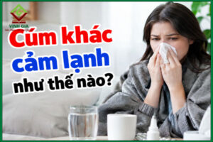 Cúm khác cảm lạnh như thế nào?